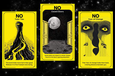 Yes No Oracle Answers - NO Toxic Ties, NO Closed Doors, NO Fear of Change guidance cards